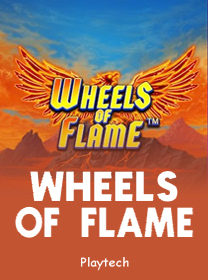 Game Wheels of Flame Terpercaya dengan Fitur Terbaik
