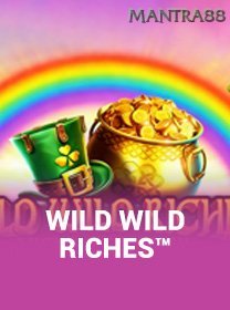 Wild Wild Riches